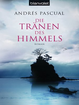cover image of Die Tränen des Himmels: Roman